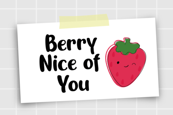 Berry Nice of You Font