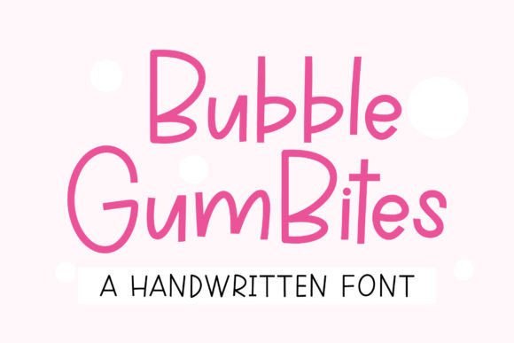 Bubble Gum Bites Font