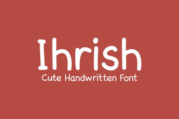 Ihrish: A Sweet Handwritten Font for Creative Projects