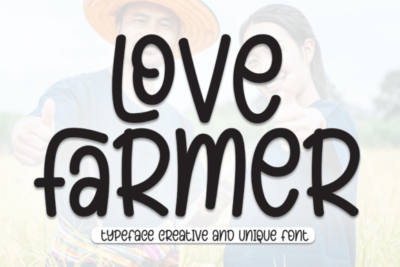 Love Farmer Font: Fresh & Handwritten