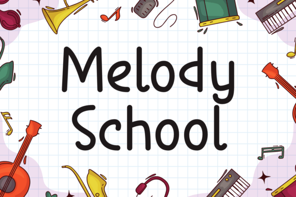 Melody School Font for Creative Makers