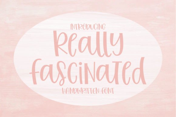 Really Fascinated Font Review