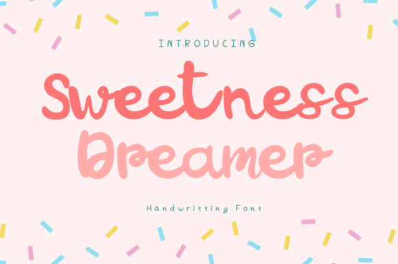 Sweetness Dreamer Font for Creative Projects