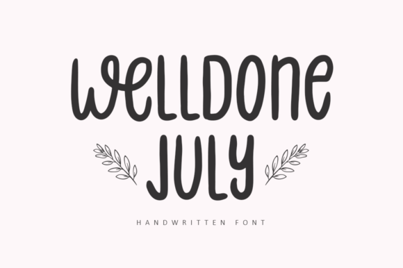 Welldone July Font for Creative Publishing